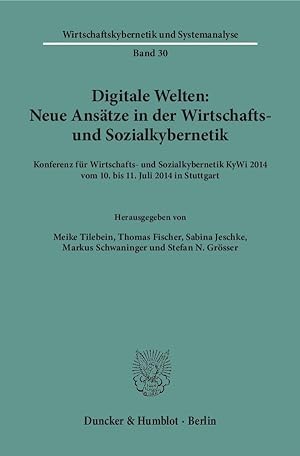 Immagine del venditore per Digitale Welten: Neue Ansätze in der Wirtschafts- und Sozialkybernetik. venduto da moluna