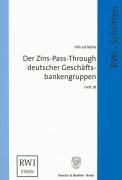 Seller image for Der Zins-Pass-Through deutscher Geschaeftsbankengruppen. for sale by moluna