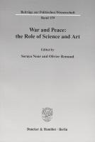 Bild des Verkufers fr War and Peace: the Role of Science and Art zum Verkauf von moluna
