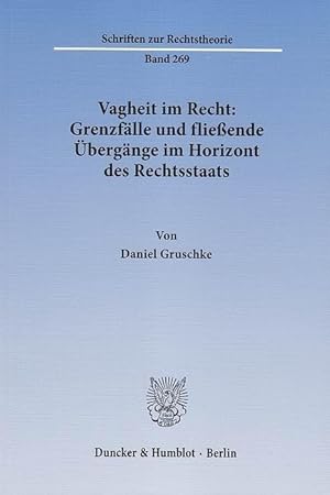 Seller image for Vagheit im Recht: Grenzfälle und flie ende  bergänge im Horizont des Rechtsstaats for sale by moluna
