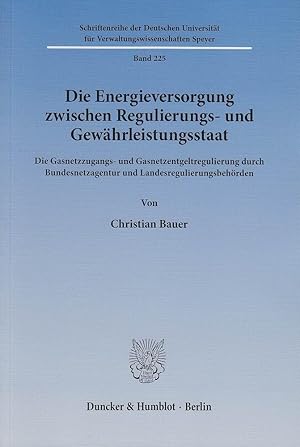 Seller image for Die Energieversorgung zwischen Regulierungs- und Gewährleistungsstaat for sale by moluna