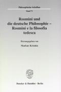 Seller image for Rosmini und die deutsche Philosophie / Rosmini e la filosofia tedesca for sale by moluna