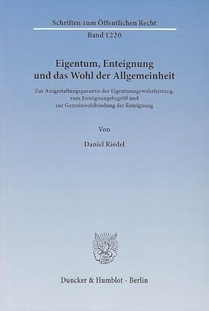 Immagine del venditore per Eigentum, Enteignung und das Wohl der Allgemeinheit venduto da moluna