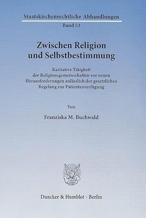 Immagine del venditore per Zwischen Religion und Selbstbestimmung venduto da moluna