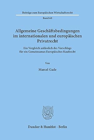 Immagine del venditore per Allgemeine Geschaeftsbedingungen im internationalen und europaeischen Privatrecht venduto da moluna