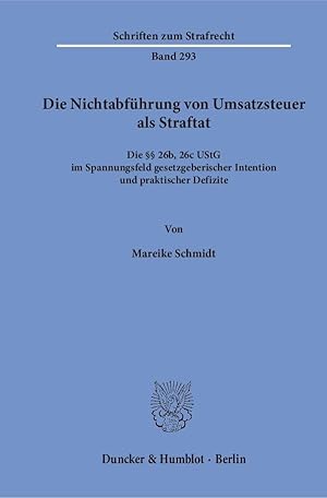 Seller image for Die Nichtabführung von Umsatzsteuer als Straftat. for sale by moluna