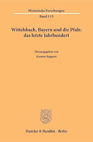Seller image for Wittelsbach, Bayern und die Pfalz: das letzte Jahrhundert for sale by moluna