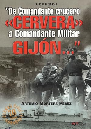 Imagen del vendedor de De Comandante crucero Cervera a Comandante Militar Gijn a la venta por Librera Cajn Desastre