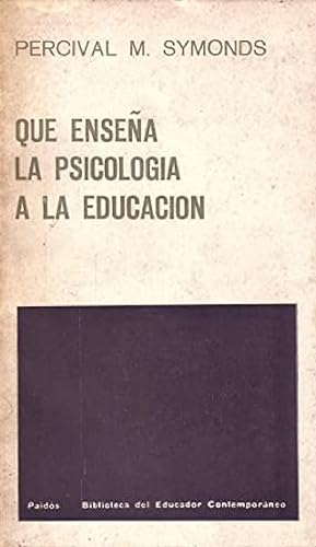 Seller image for Que Enseña La Psicologia A La Educación (Spanish Edition) for sale by Von Kickblanc