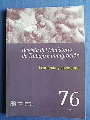 Seller image for Revista del Ministerio de Trabajo e Inmigracin. 76, 2008 : Economa y Sociologa for sale by Perolibros S.L.