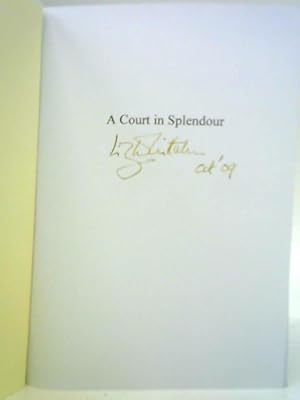 Seller image for A Court in Splendour: Being a Story of the First Eisteddfod as Told by the People of the Court for sale by World of Rare Books