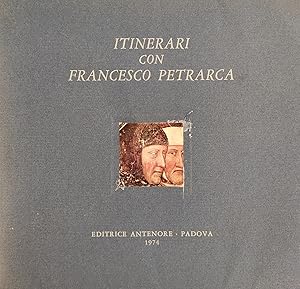 ITINERARI CON FRANCESCO PETRARCA