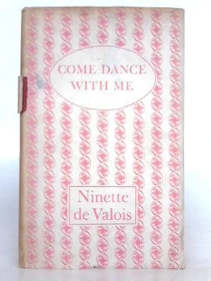 Seller image for Come Dance with Me for sale by World of Rare Books