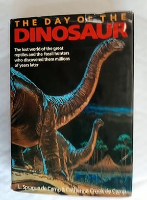 Seller image for The Day of the Dinosaur for sale by David Kenyon