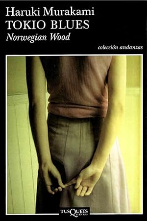 Seller image for Tokio blues. Norwegian Wood (Coleccin Andanzas) (Spanish Edition) for sale by Von Kickblanc