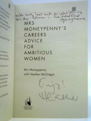 Imagen del vendedor de Mrs Moneypenny's Careers Advice for Ambitious Women a la venta por World of Rare Books