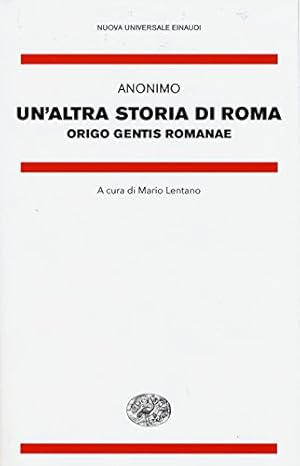 Un' altra storia di Roma. Origo gentis romanae