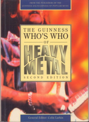 Seller image for The Guinness Who`s Who of Heavy Metal. for sale by Antiquariat Jenischek