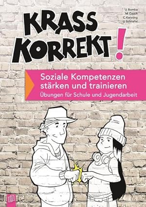 Immagine del venditore per Krass korrekt! Soziale Kompetenzen strken und trainieren venduto da BuchWeltWeit Ludwig Meier e.K.