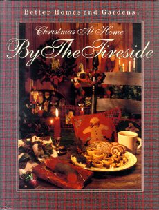 Seller image for Better Homes and Gardens Christmas at Home: By the Fireside for sale by Reliant Bookstore