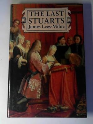 Seller image for The last Stuarts for sale by Cotswold Internet Books