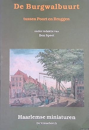 Bild des Verkufers fr De Burgwalbuurt tussen Poort en Bruggen zum Verkauf von Klondyke