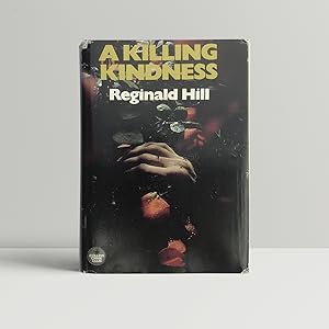 Seller image for A Killing Kindness - SIGNED by the Author for sale by John Atkinson Books ABA ILAB PBFA