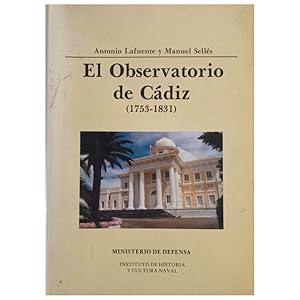 Imagen del vendedor de EL OBSERVATORIO DE CDIZ (1753-1831) a la venta por LIBRERIA CLIO