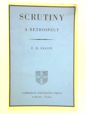Bild des Verkufers fr Scrutiny - A Retrospect zum Verkauf von World of Rare Books