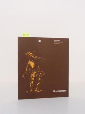 Seller image for Bronzeplastik. Erwerbungen von 1956 - 1973. hans R. Weihrauch zum 65. Geburtstag. for sale by Kunstantiquariat Rolf Brehmer