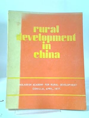 Bild des Verkufers fr Rural Development In China - Tour Report zum Verkauf von World of Rare Books