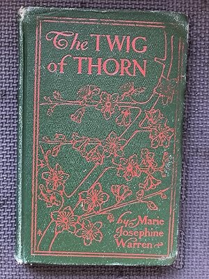 Image du vendeur pour The Twig of Thorn; An Irish Fairy Play in Two Acts mis en vente par Cragsmoor Books