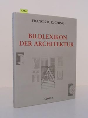 Bild des Verkäufers für Bildlexikon der Architektur. Aus dem Englischen von Herbert Allgeier. zum Verkauf von Kunstantiquariat Rolf Brehmer
