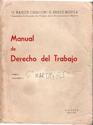 Imagen del vendedor de Manual de derecho del trabajo. Tomo I. Volumen I a la venta por Librera y Editorial Renacimiento, S.A.