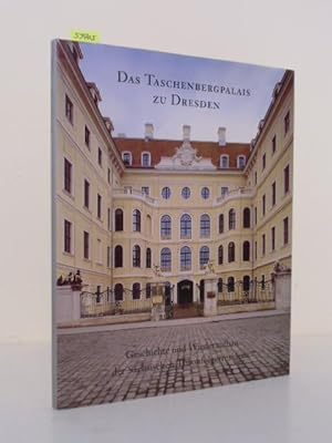 Image du vendeur pour Das Taschenbergpalais zu Dresden. Geschichte und Wiederaufbau der Schsischen Thronfolgerresidenz. mis en vente par Kunstantiquariat Rolf Brehmer