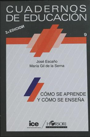 Imagen del vendedor de Cuadernos de educacin. Como se aprende y como se ensea. a la venta por Librera y Editorial Renacimiento, S.A.