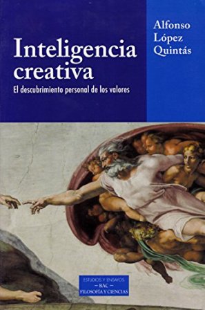 Seller image for Inteligencia creativa. El descubrimiento personal de los valores. for sale by Librera y Editorial Renacimiento, S.A.