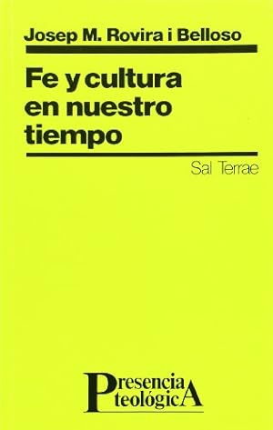 Imagen del vendedor de Fe y cultura en nuestro tiempo. a la venta por Librera y Editorial Renacimiento, S.A.