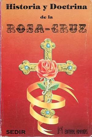 Immagine del venditore per Historia y doctrina de Rosa-Cruz. venduto da Librera y Editorial Renacimiento, S.A.