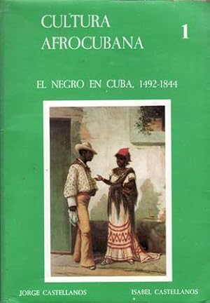 Bild des Verkufers fr Cultura afrocubana I. El negro en Cuba, 1492-1844. zum Verkauf von Librera y Editorial Renacimiento, S.A.