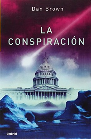 Imagen del vendedor de La conspiración. Novela. a la venta por Librería y Editorial Renacimiento, S.A.