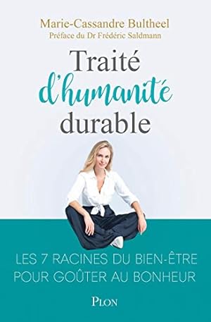 Image du vendeur pour Trait d'humanit durable: Les 7 racines du bien-tre mis en vente par WeBuyBooks