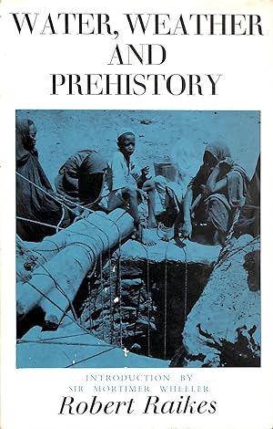 Seller image for Water, Weather & Prehistory for sale by M Godding Books Ltd