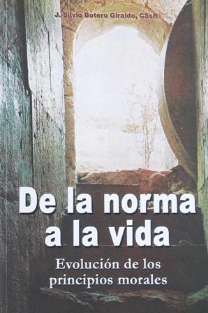 Imagen del vendedor de De la norma a la vida. a la venta por Librera y Editorial Renacimiento, S.A.