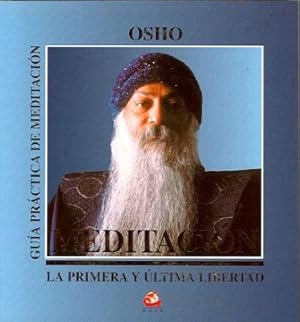 Image du vendeur pour Meditacin: La primera y ltima verdad. Gua prctica de meditacin. mis en vente par Librera y Editorial Renacimiento, S.A.