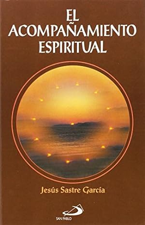 Seller image for El acompaamiento espiritual. for sale by Librera y Editorial Renacimiento, S.A.