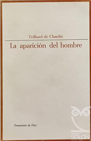 Imagen del vendedor de La aparicin del hombre. a la venta por Librera y Editorial Renacimiento, S.A.