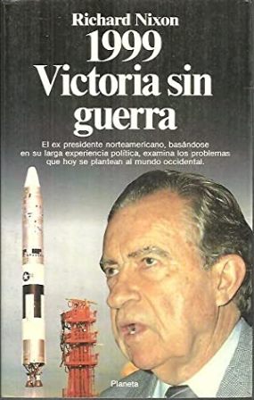 Imagen del vendedor de 1999. Victoria sin guerra. El ex presidente norteamericano examina los problemas que hoy se plantean al mundo occidental a la venta por Librera y Editorial Renacimiento, S.A.