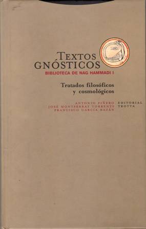 Seller image for Textos gnsticos. Biblioteca de Nag Hammadi I. for sale by Librera y Editorial Renacimiento, S.A.