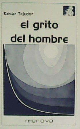 Seller image for El grito del hombre. Temas de antropologa biolgica. for sale by Librera y Editorial Renacimiento, S.A.